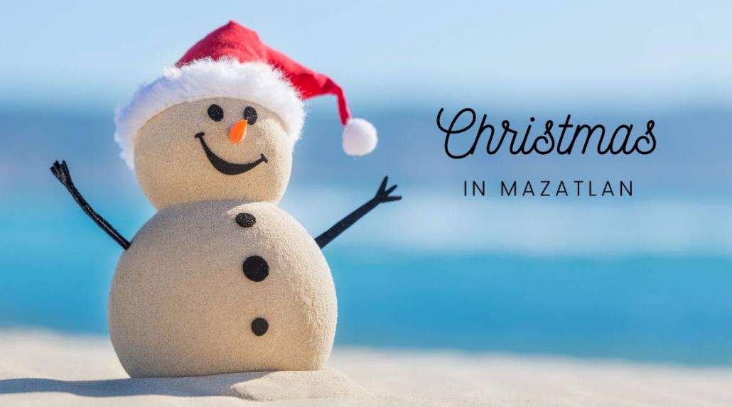 Swap Snow For Sand – Christmas in Mazatlan